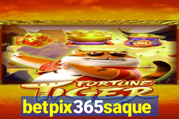 betpix365saque