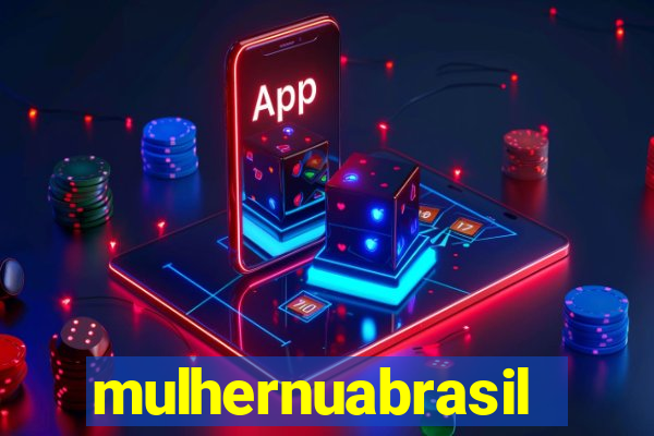 mulhernuabrasil