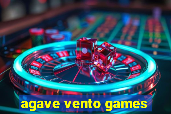 agave vento games