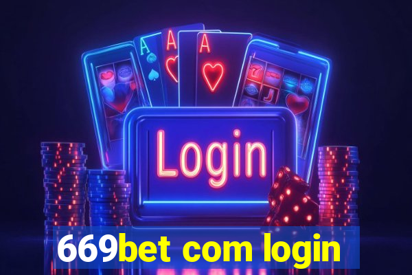 669bet com login