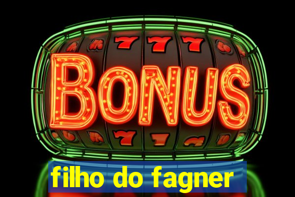 filho do fagner