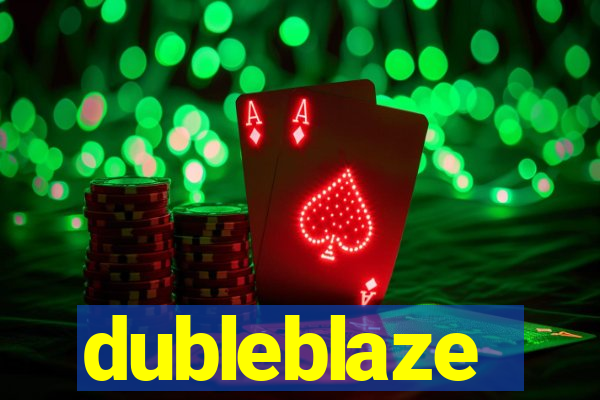 dubleblaze