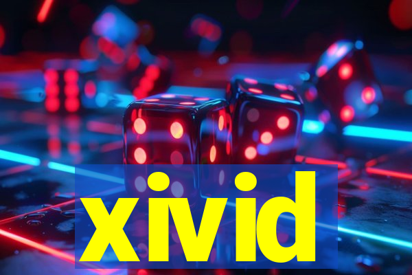 xivid