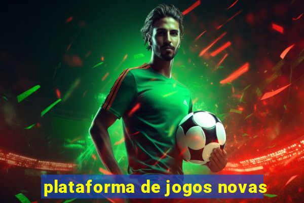 plataforma de jogos novas