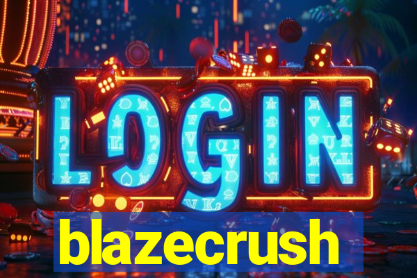 blazecrush