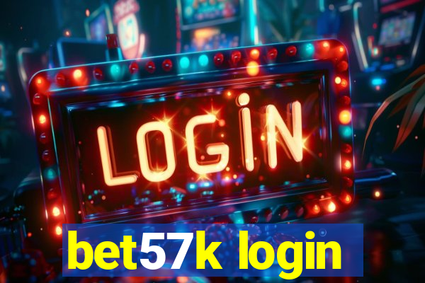 bet57k login