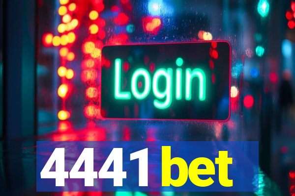 4441 bet