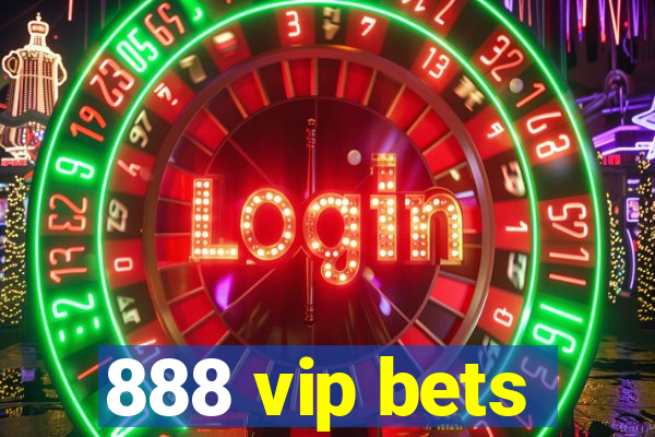 888 vip bets