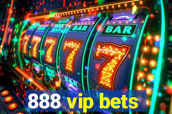 888 vip bets