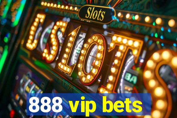 888 vip bets