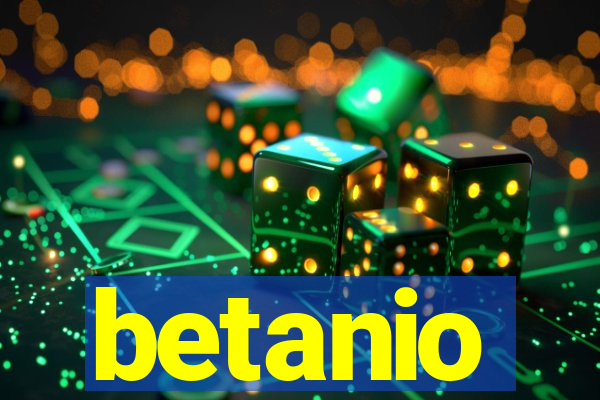 betanio