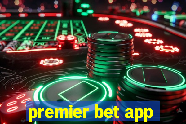 premier bet app