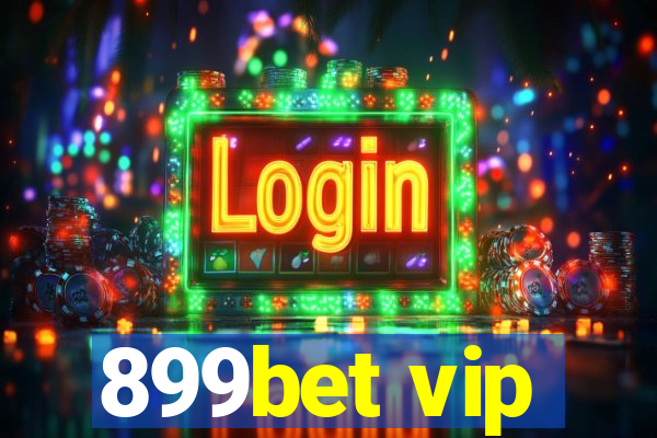 899bet vip