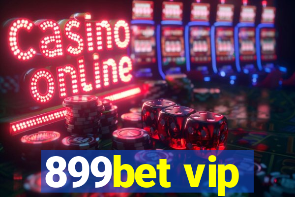 899bet vip