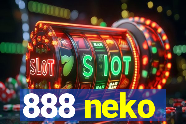 888 neko