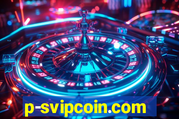 p-svipcoin.com