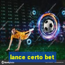 lance certo bet