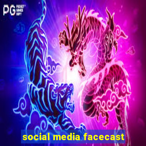 social media facecast