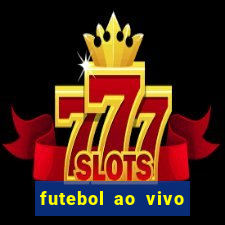 futebol ao vivo futebol muleke