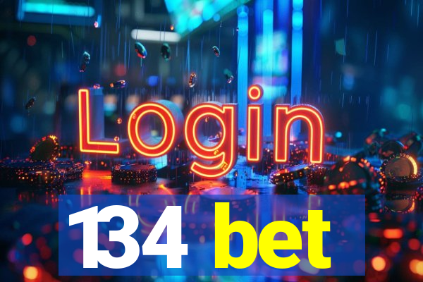 134 bet