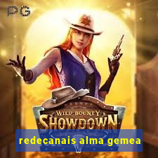 redecanais alma gemea