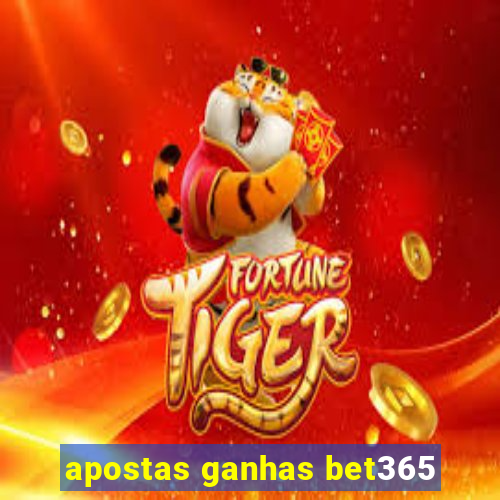 apostas ganhas bet365