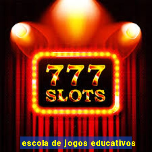 escola de jogos educativos