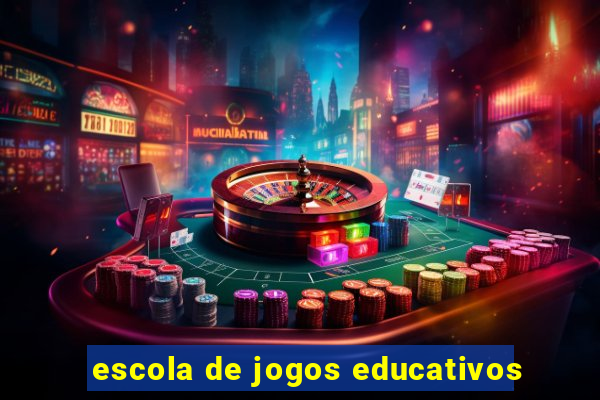 escola de jogos educativos