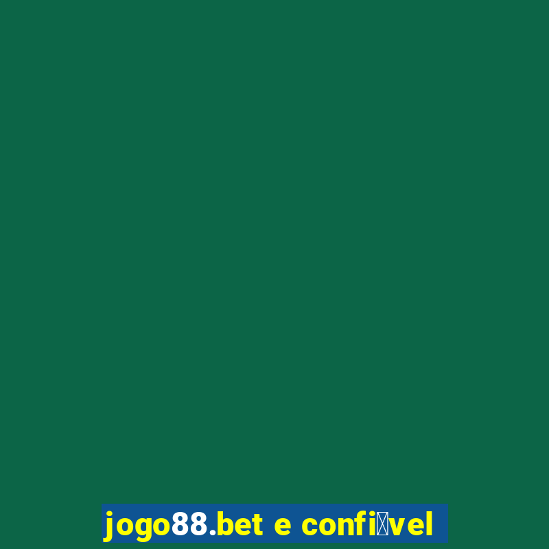 jogo88.bet e confi谩vel