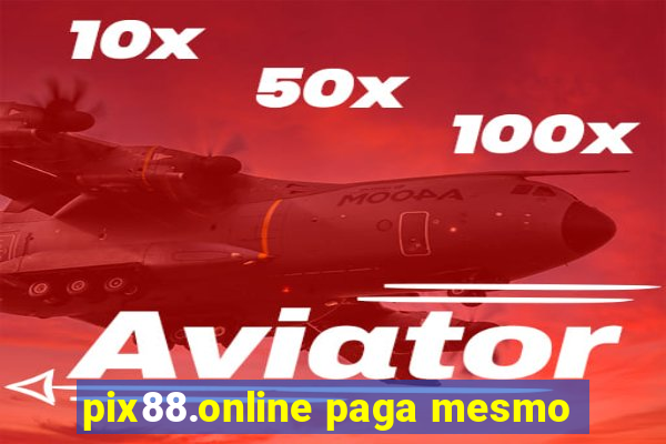 pix88.online paga mesmo