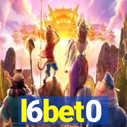 l6bet0