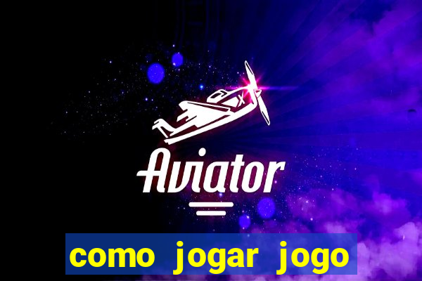 como jogar jogo fortune tiger