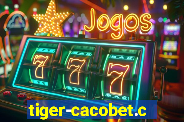 tiger-cacobet.com