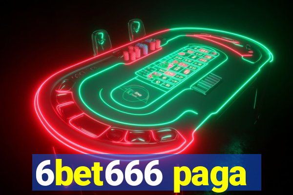 6bet666 paga