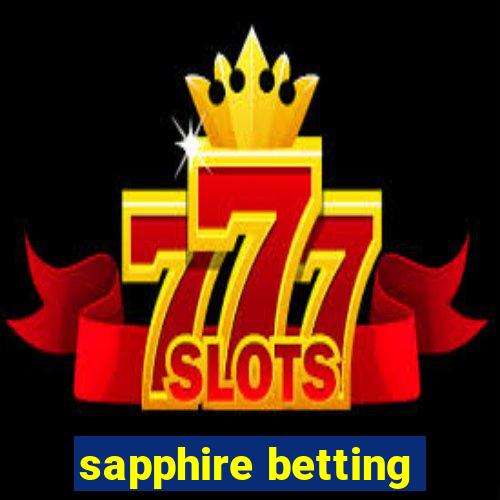 sapphire betting