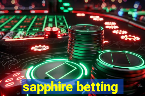 sapphire betting