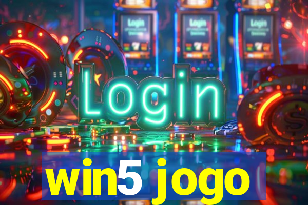 win5 jogo