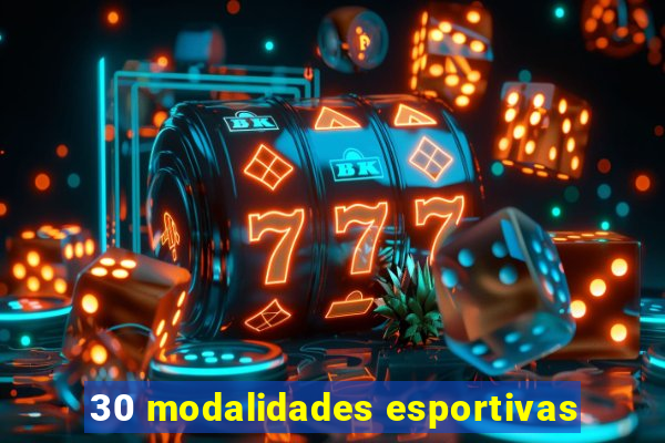 30 modalidades esportivas