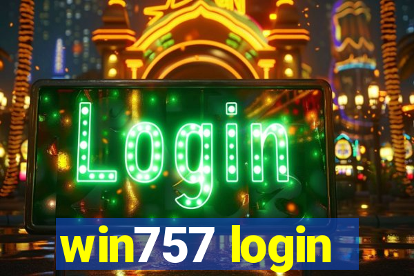 win757 login