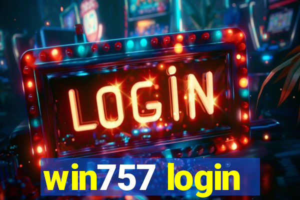 win757 login