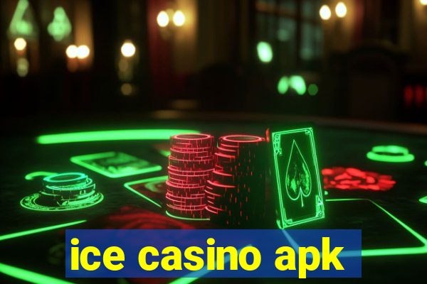 ice casino apk