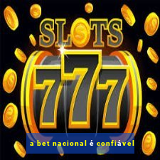 a bet nacional é confiável