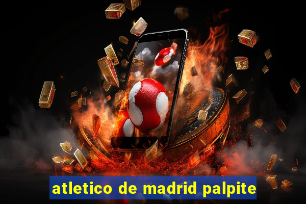 atletico de madrid palpite