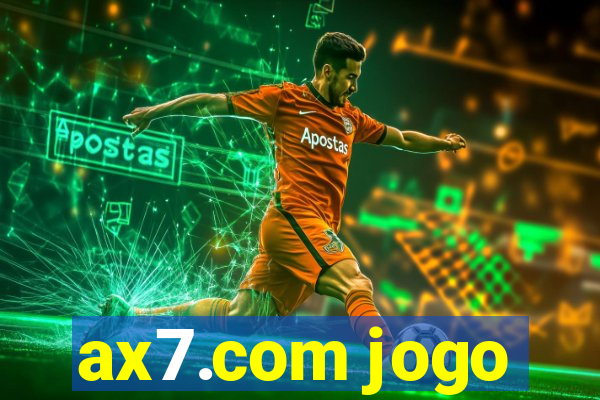 ax7.com jogo