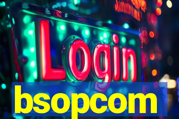 bsopcom