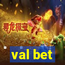 val bet