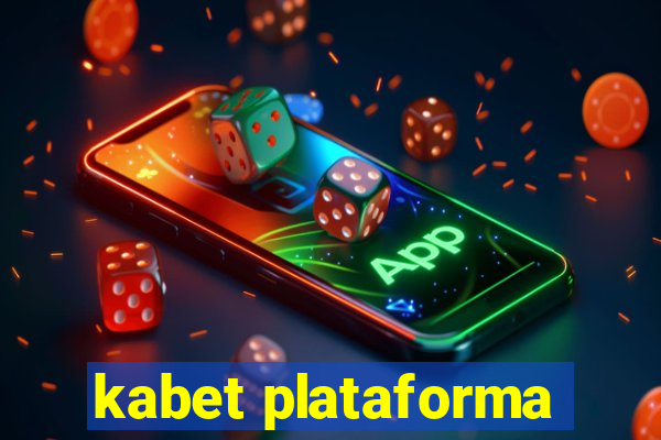 kabet plataforma