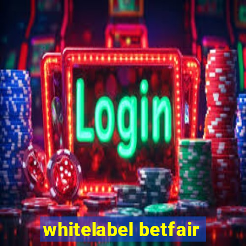 whitelabel betfair