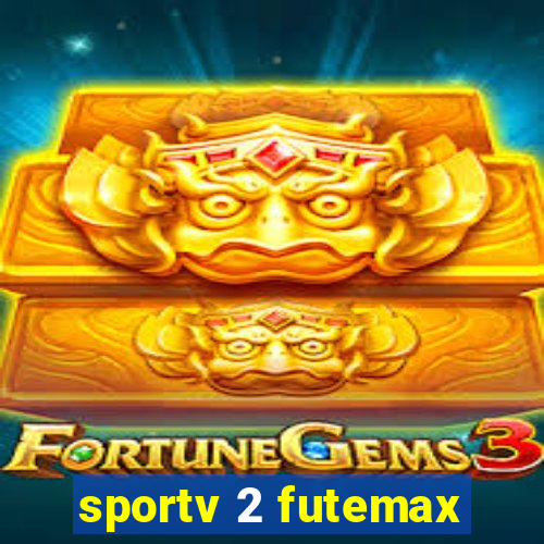 sportv 2 futemax