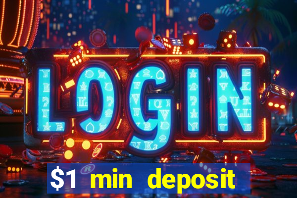 $1 min deposit casino australia